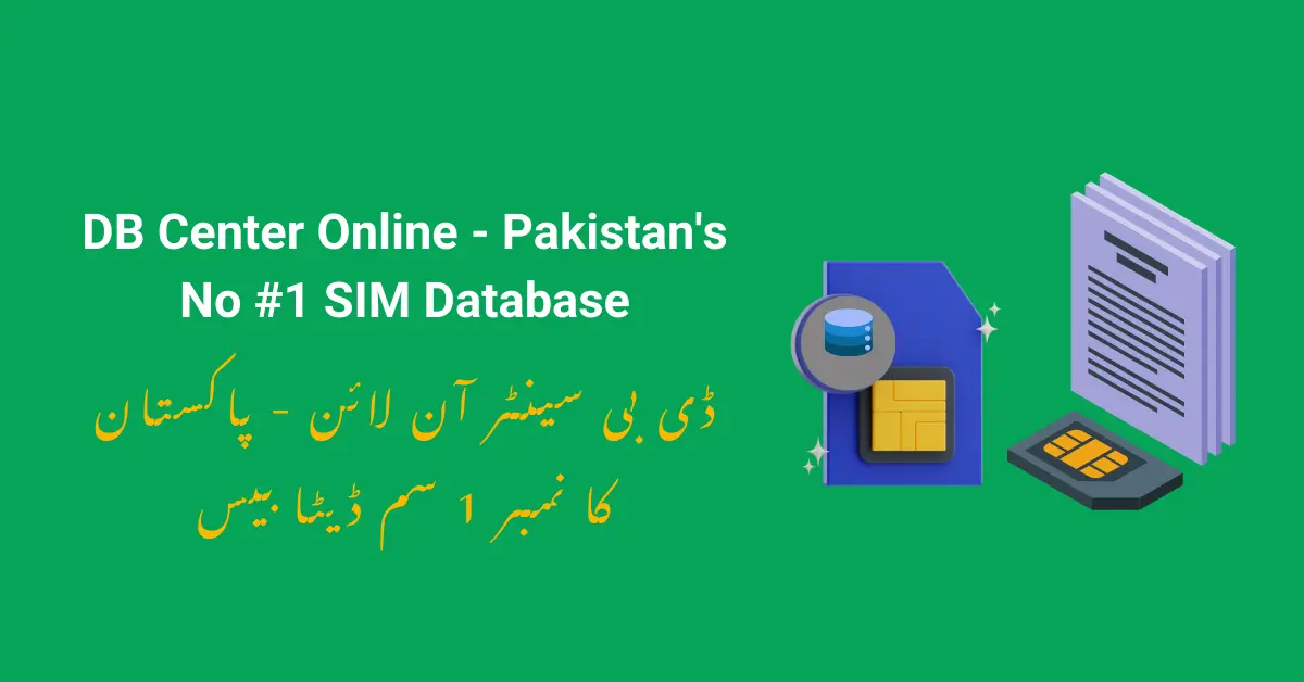 DB Center Online - Pakistan's No 1 SIM Database